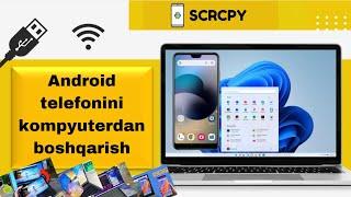 Android telefoningizni kompyuterda hech qanday qotmasdan aks ettiring va boshqaring!