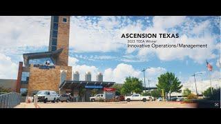 2023 TEEA Innovative Operations/Management Winner: Ascension Texas