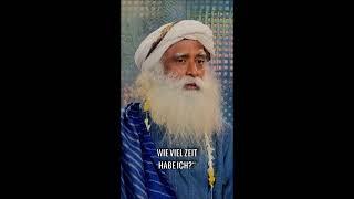 Dieser Moment ist alles! | Sadhguru #shorts