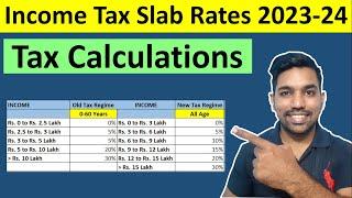 Income Tax Slab Rates FY 2023-24 | Tax Calculation with Old vs New Tax Regime [Hindi]