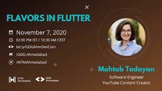 Flavors in flutter by Mahtab Tadayon - WTM Ahmedabad