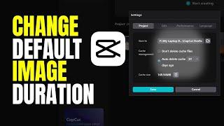 How to increase or Decrease the Default Image/Photo Duration on CapCut PC