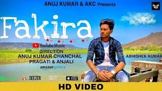 Fakira|Anuj Kumar|Abhishek Kumar|Pragati Bharti|Anjali Bharti| Latest Hindi Song 2021 HD VIDEO