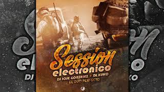  Sessiøn Electrønica 2k18  Dj Kukø  Dj Jøse Gønzalez 