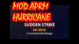 Sudden Strike mod APRM⭐ THE HURRICANE