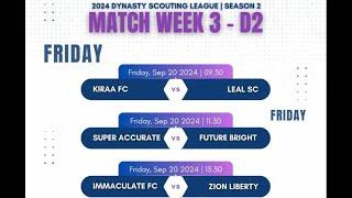 Immaculate FC VS Zion Liberty FC - Dynasty Scouting League 2024 S2 - WK3