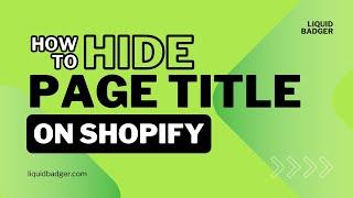 How To Hide Page Title on Shopify [Quick Tutorial]