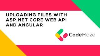 Uploading Files with ASP.NET Core and Angular