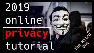 How to protect your online privacy in 2019 | Tutorial