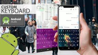 Custom Keyboard Android App using Android Studio | Android Project