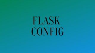 Learn a Different Approach to Configuring Your Flask Apps