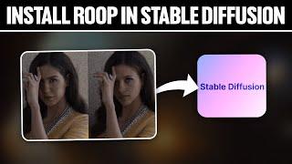 How To Install Roop in Stable Diffusion 2024! (Full Tutorial)