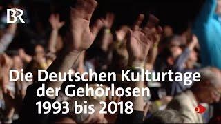 Best of: Die Deutschen Kulturtage der Gehörlosen 1993 bis 2018 | Sehen statt Hören | BR