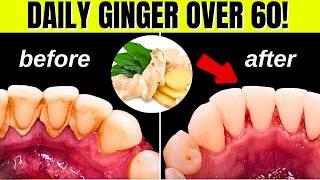 Over 60? Why You SHOULD Eat Ginger Daily (5 KEY Reasons)