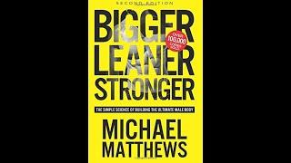 Book Review: Bigger Leaner Stronger