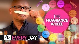 The Fragrance Wheel Explained | Everyday | ABC Australia