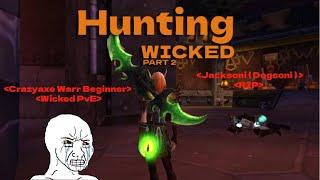 Wicked Hunting Part 2 Warmane PvP