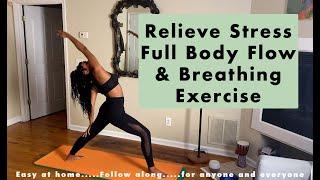 Relieve Stress Full Body Flow with Breathing Exercise