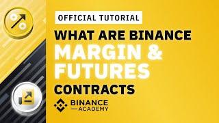 What Are Binance Margin & Futures Contracts | #Binance Official Guide