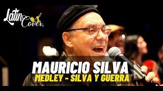 Latin Cover Mauricio Silva - Medley Silva y Guerra (Panamá) 2022