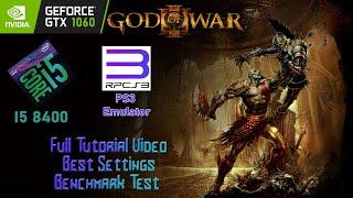 GTX 1060 + I5 8400 ~ RPCS3 - God of War 3 Benchmark Test | Best Settings Tested With Full Tutorial