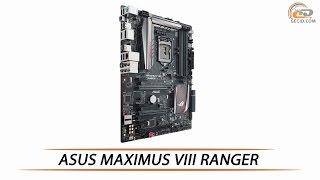 ASUS MAXIMUS VIII RANGER - обзор материнской платы