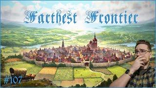 Neues Update, Angriffe und der Anfang vom Ende?  Farthest Frontier [Part 107]