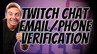 How To Turn On Twitch Chat Verification (email or phone)