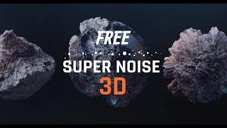 SuperNoise: Free 3D Texture for Blender Displacements and Volumes