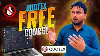 Quotex trading course basic to advance | Quotex free course | Quotex trading course for beginners