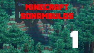 Minecraft con sonámbulos PT 1