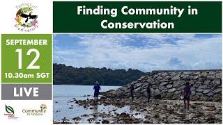 NParks Spotlight: Finding Community In Conservation (Festival of Biodiversity Edition)