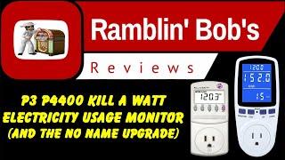 P3 P4400 Kill A Watt Electricity Usage Monitor (((((And The No Name Upgrade)))))