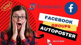 Facebook Group AutoPoster | Auto Group Grabber | Formonix Marketing Agency |