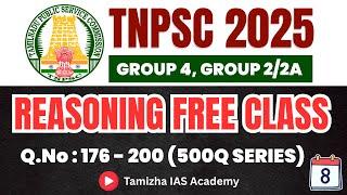 DAY 8 | TNPSC REASONING FREE CLASS | 500 QUESTIONS | 2025 TNPSC NEW VACANCY  | TNPSC REASONING PYQ