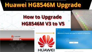 HG 8546M Upgrade From V3 to V5 | HG8546M Upgrade new Firmware | iT Info