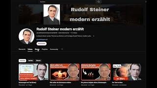 Kanal Vorstellung: Rudolf Steiner modern erzählt