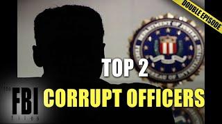 Top 2 Corrupt Officer Investigations | DOUBLE EPISODE | The FBI Files