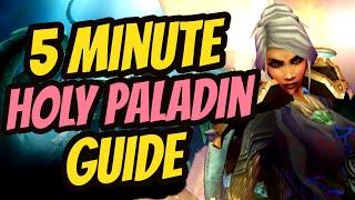 5 Minute Holy Paladin Guide (PvE / Raiding / Ulduar) | WotLK Classic