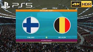 Finland vs Belgium | UEFA EURO 2020 | Group B | 4K HDR | PS5 Gameplay | Prediction | PES 2021