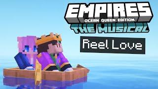 Reel Love ️LYRICS️ Empires: The Musical