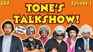 Tone's Talkshow! | Episode 7 | Q&A Series