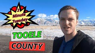 Living In Tooele Utah? | Is It A Good Place? | 2-Minute Tuesday | Living In Salt Lake City