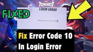 How To Fix Error Code 10 In Marvel Rivals