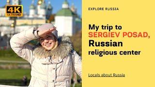 My trip to Russia's religious centre, Sergiev Posad