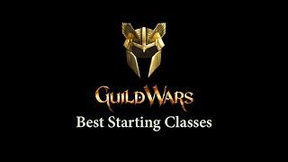 Guildwars 1 - Best Starting Professions / Classes