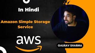 AWS Tutorials - 59 - Introduction to Amazon Simple Storage Service (S3) | AWS S3 Service (in Hindi)