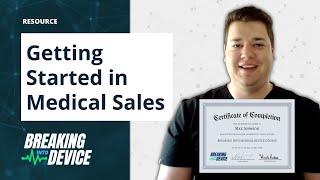 Breaking Into Medical Sales: Why Candidates Fail and Where You Should Start