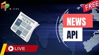 How to use news api in website&app | Free tutorial | FCSAPI