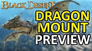 DRAGON MOUNT FLYING & FIRE BREATH ATTACK PREVIEW 4K (Black Desert Online) BDO